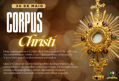 30 DE MAIO CORPUS CHRISTI