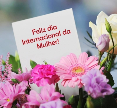 08 de Março, Dia Internacional da Mulher...